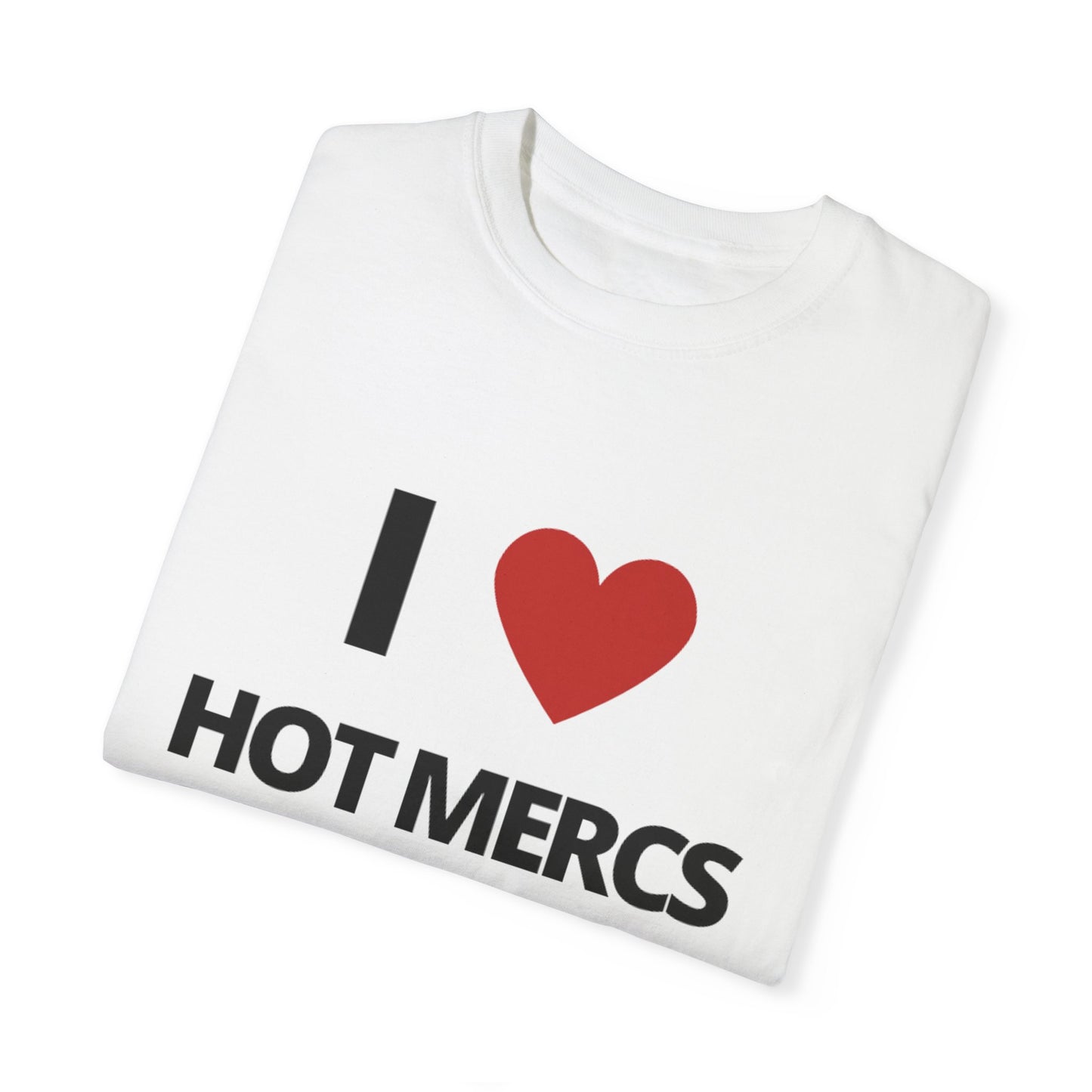 HOT MERCS *LIMITED EDITION* Unisex Comfort Colors Tee