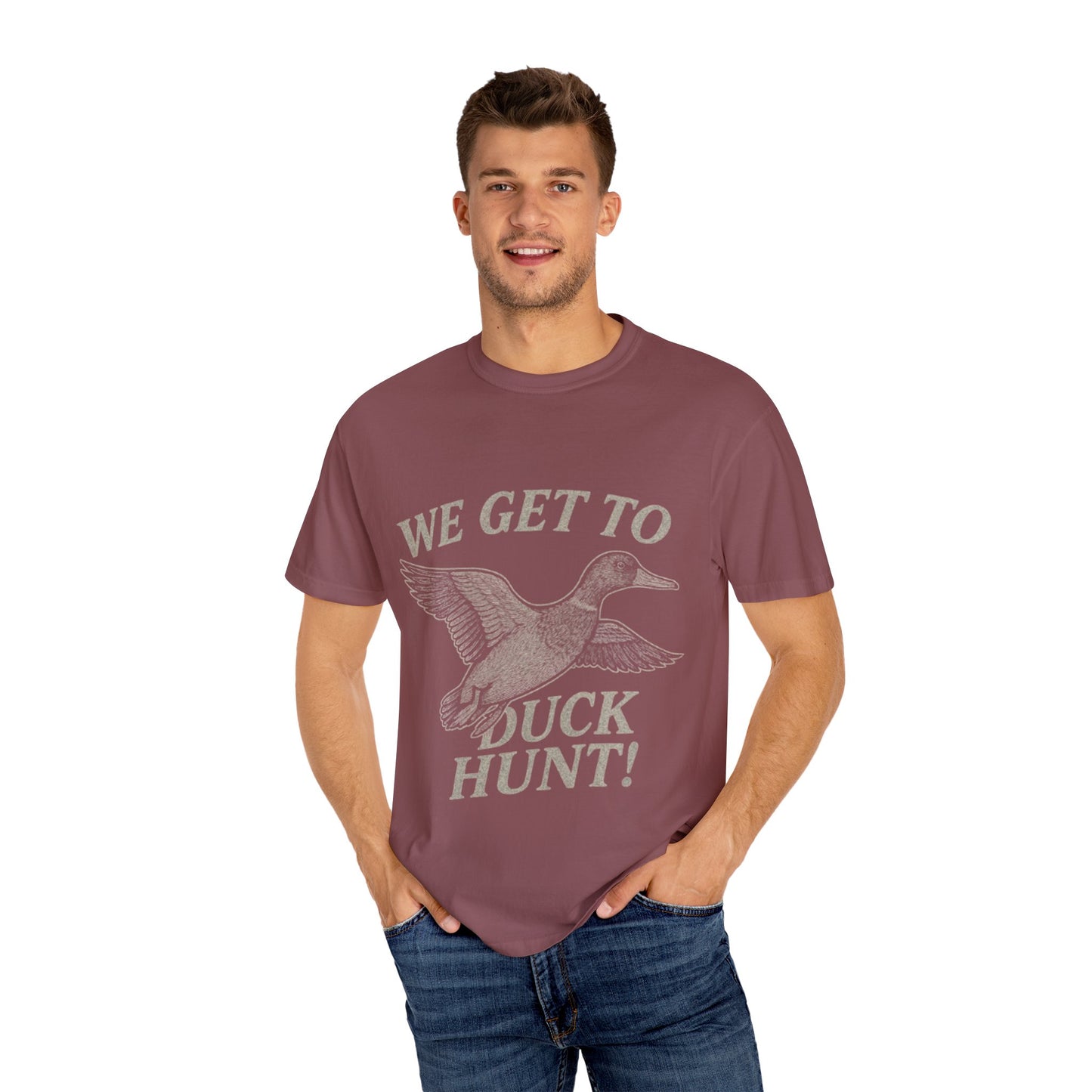 We GET to Duck Hunt Graphic Comfort Colors Tee