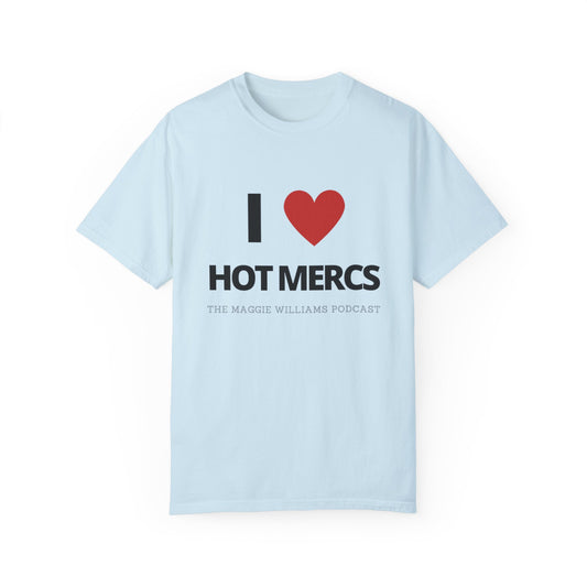 HOT MERCS *LIMITED EDITION* Unisex Comfort Colors Tee