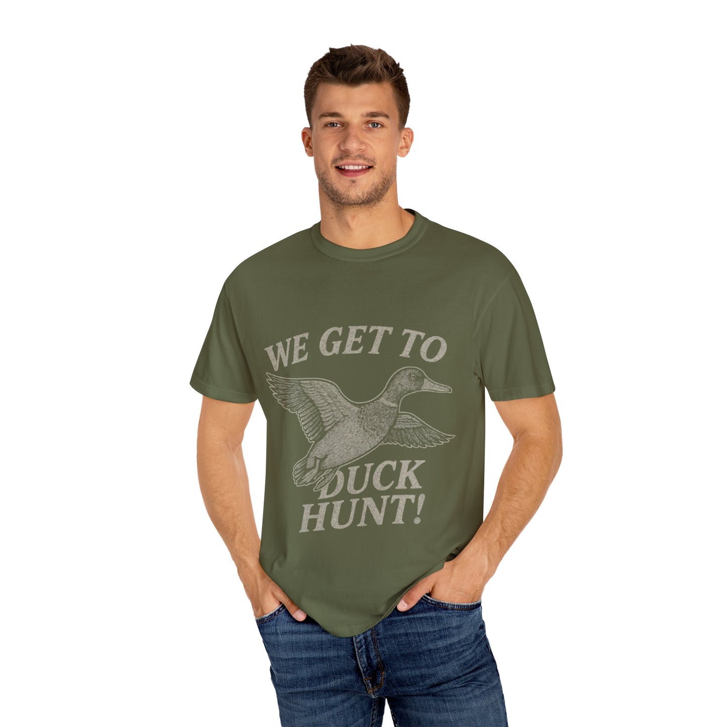 We GET to Duck Hunt Graphic Comfort Colors Tee