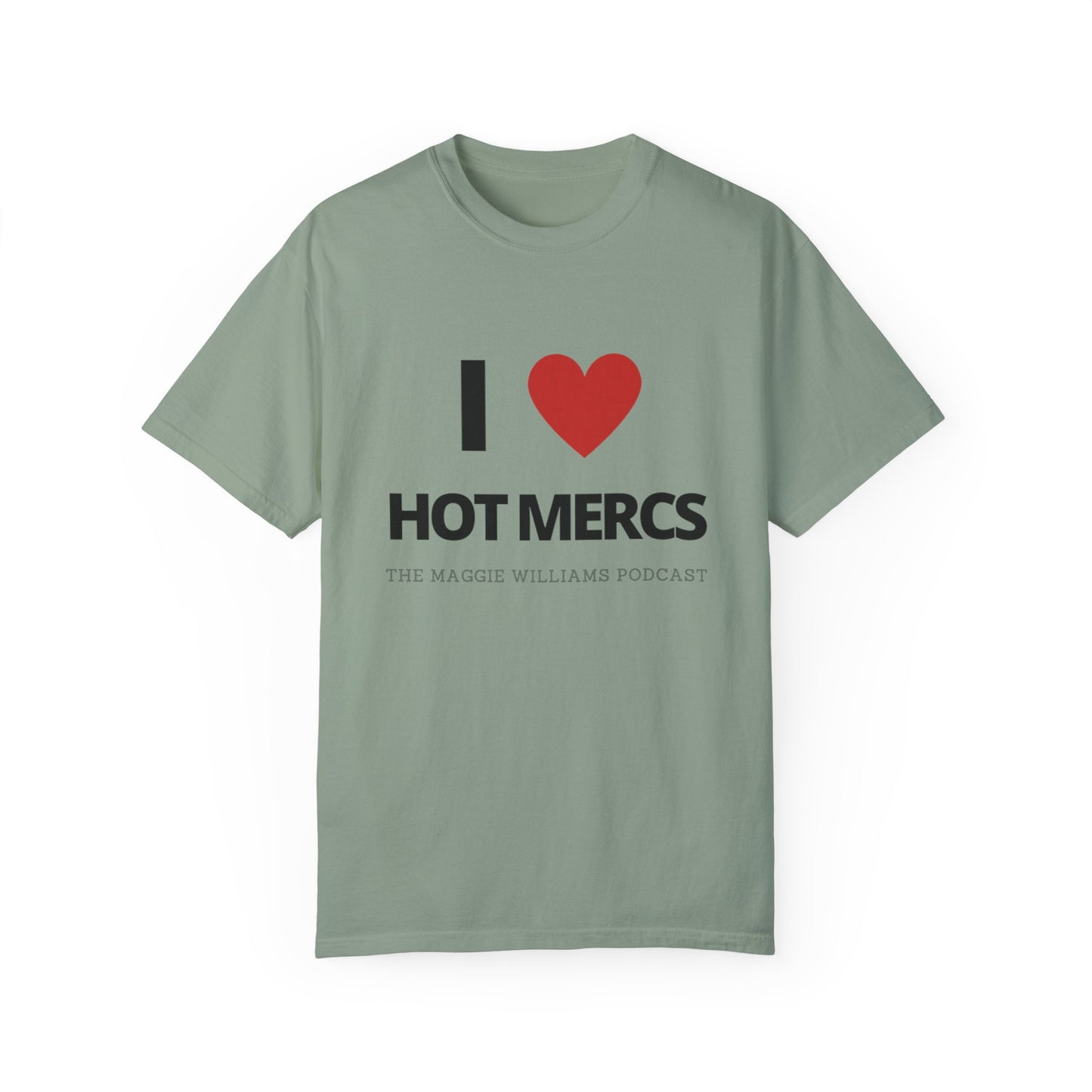 HOT MERCS *LIMITED EDITION* Unisex Comfort Colors Tee
