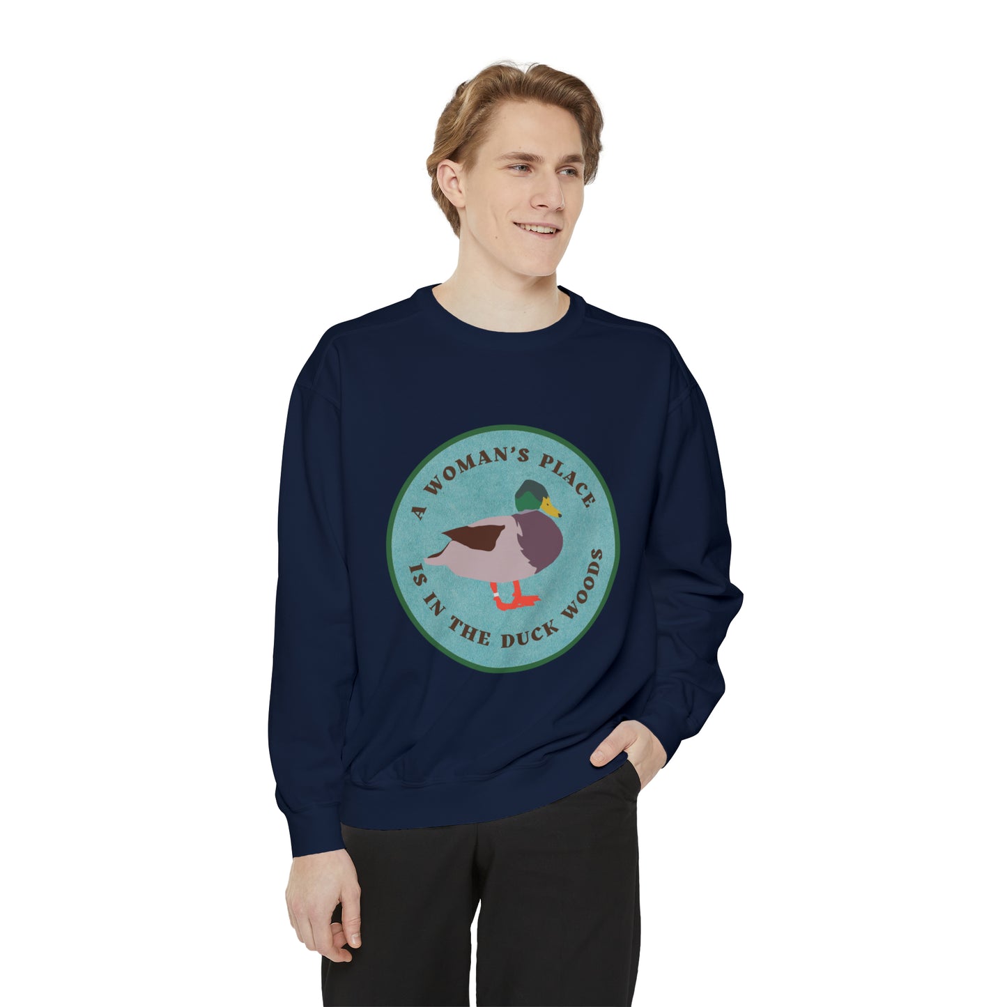 Woman's Place Sweatshirt