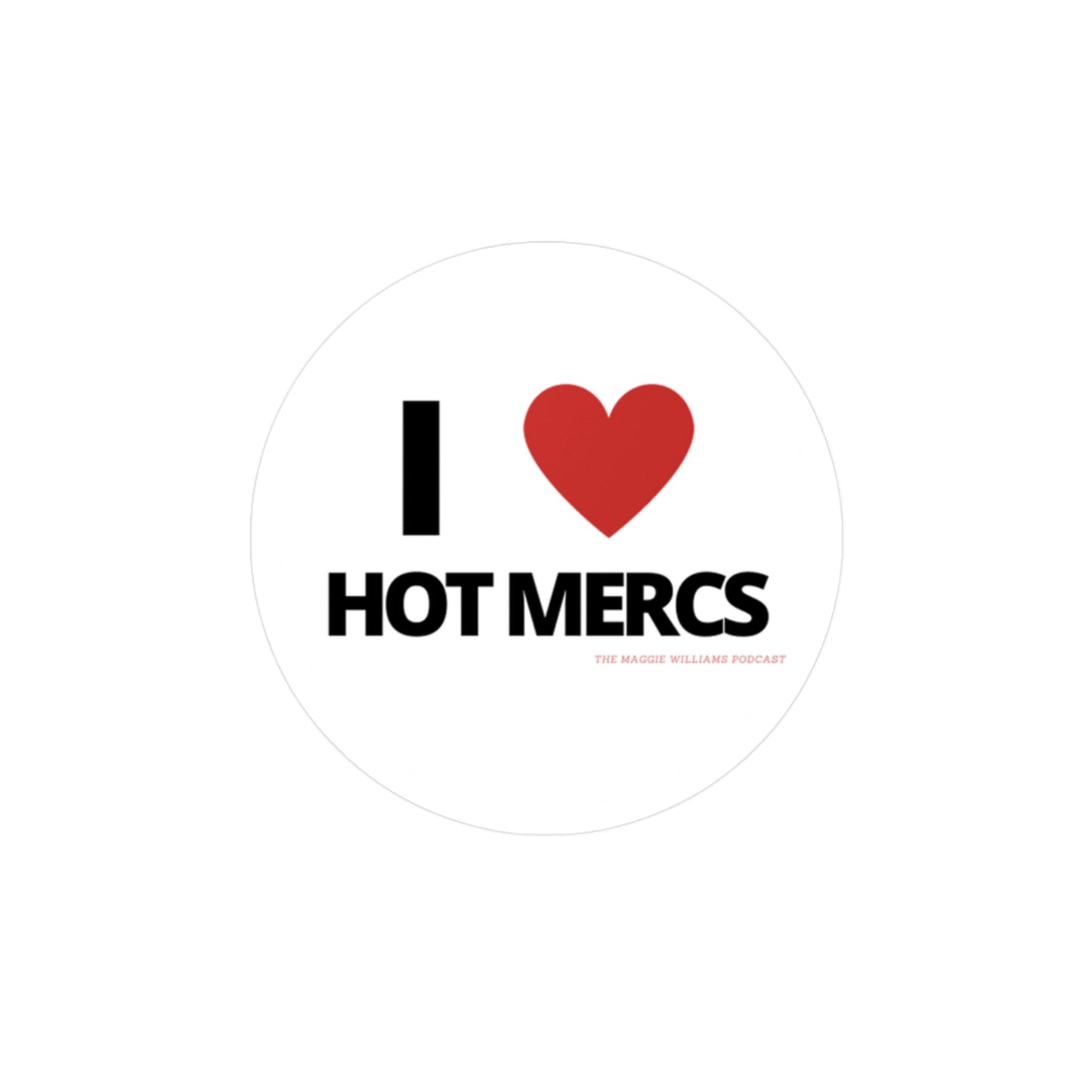 HOT MERCS *LIMITED EDITION STICKER*