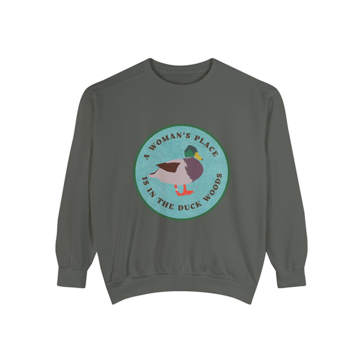 Woman's Place Sweatshirt